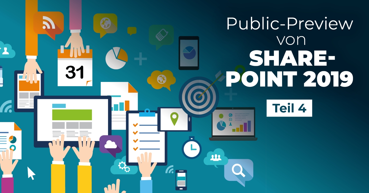 SharePoint 2019 – Public Preview – Teil 4